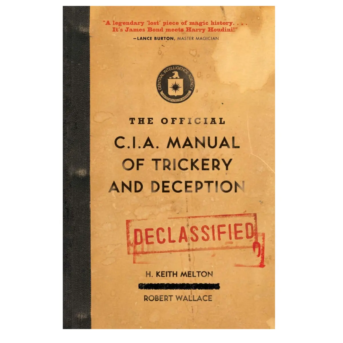 The Official CIA Manual of Trickery and Deception Paperback