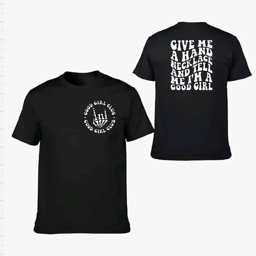 good girl shirt give me a hand necklace humor cute retro short Sleeve Unisex T-Shirt graphic tee smut reader tee
