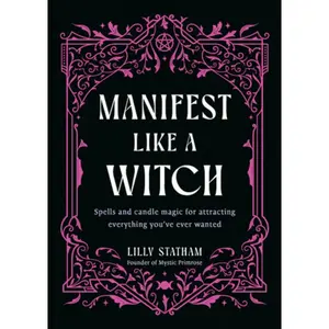 Manifest Like A Witch