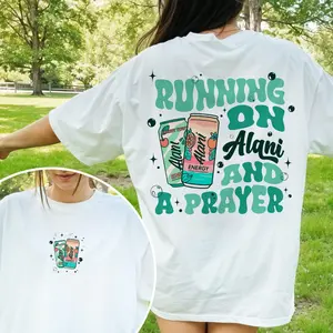 [100% Cotton] Running On Alani And A Prayer T Shirt, Funny Energy Drink Alani Merch Tee, Summer Vibes Graphic Shirt, Trendy Casual Streetwear for Women and Men, Everyday Outfit, TikTok Viral Style, Valentine Gift