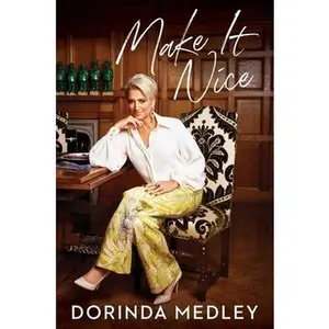 USED-Make It Nice by Medley, Dorinda (Hardcover)
