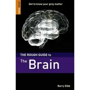 USED-The Rough Guide to the Brain 1 (Rough Guide Reference) by Barry Gibb (Paperback)