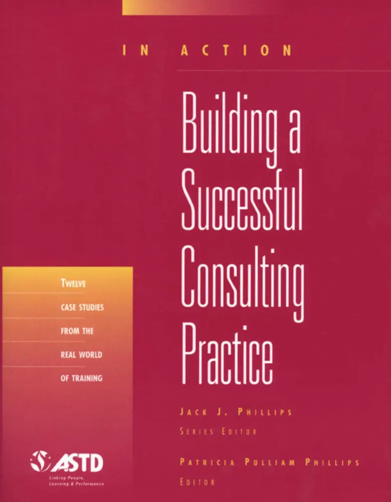 USED-Building a Successful Consulting Practice (in Action Case Study Series) by Phillips, Patricia Pulliam (Paperback)