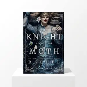The Knight and the Moth (The Stonewater Kingdom, 1) - Hardcover Book - By Rachel Gillig