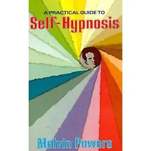 USED-Practical Guide to Self Hypnosis by Melvin Powers (Paperback)