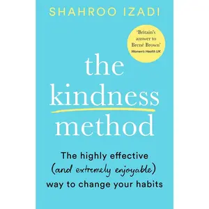 USED-Kindness Method, The: The Highly Effective (and Extremely Enjoyable) Way by Izadi, Shahroo (Paperback)