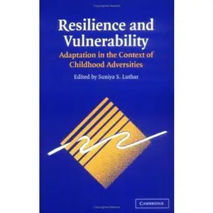 USED-Resilience and Vulnerability: Adaptation in the Context of Childhood Adversities by Cicchetti, Dante (Paperback)