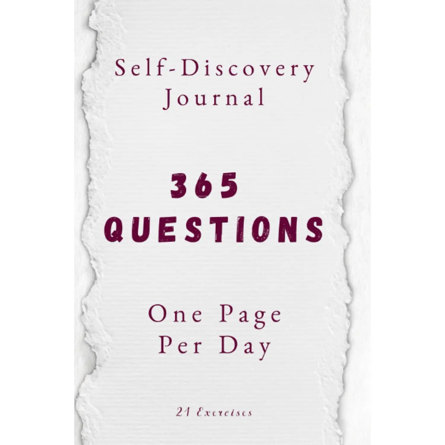 365 Questions, One Page Per Day: A One Year Self-Discovery Journal