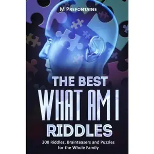 USED-The Best What Am I Riddles: 300 Riddles, Brainteasers And Puzzles For The Whole Family by M Prefontaine (Paperback)