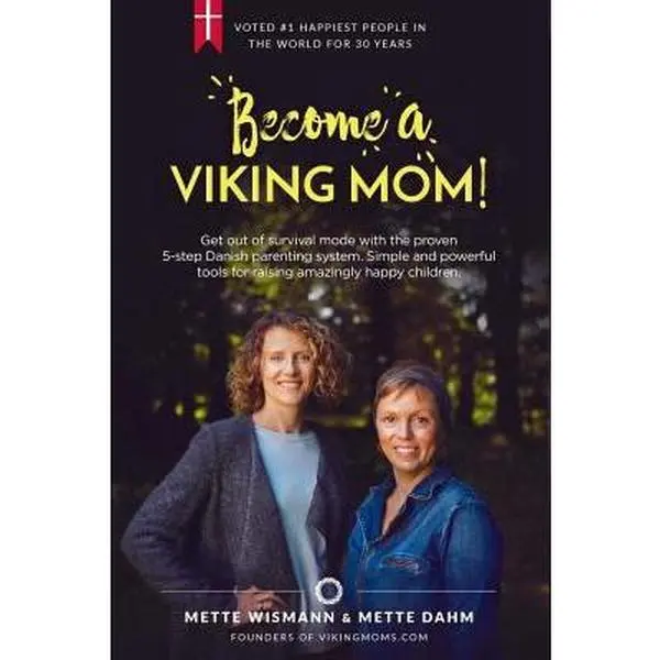 Used Parenting Book (English, 0.81 lbs, 204 Pages, Very Good Paperback) - Become A Viking Mom: Get Out Of Survival Mode With The 5-Step Danish Parenting System, Simple Powerful Tools For Raising Happy Children By Mette Dahm