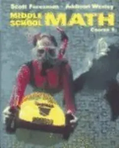 USED-Middle School Math Course 1;Scott Foresman-Addison Wesley by Scott Foresman (Hardcover)