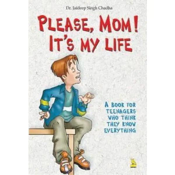 USED-Please Mom It's My Life by Dr.Jaideep Singh Chadha (Paperback)