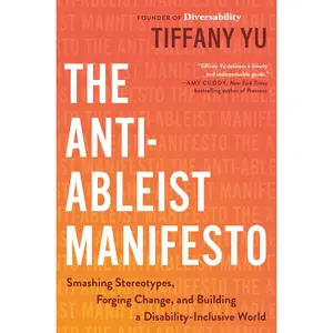 The Anti-Ableist Manifesto by Tiffany Yu [Hardcover Book]