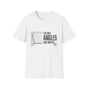 T-Shirt — 'The Only Angles That Matter' Soccer Goal Graphic Tee
