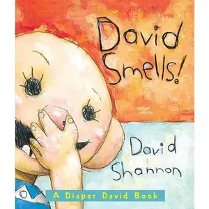 David Smells! a Diaper David Book -- David Shannon, Board Book