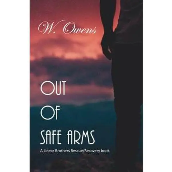 USED-Out of Safe Arms by W Owens (Paperback)