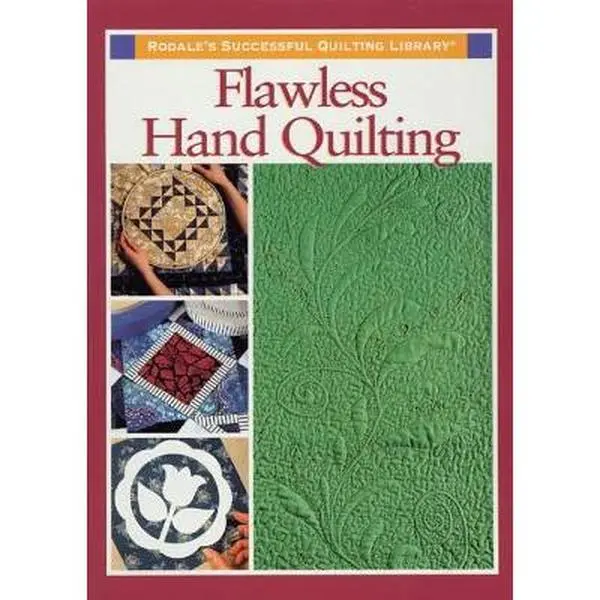 USED Book - Flawless Hand Quilting by Rodale Quilt Book Editors (Hardcover) - english