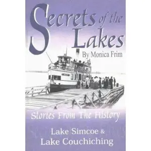 USED-Secrets of the Lakes by Monica Frim (Paperback)