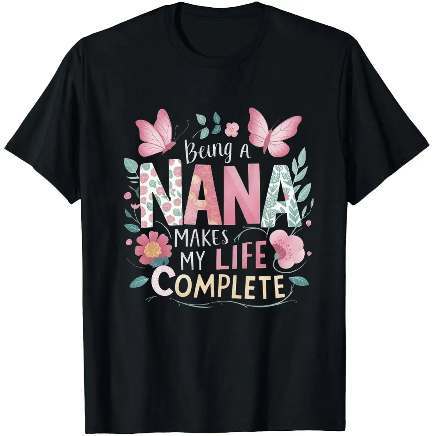 Grandmother Appreciation T-shirt Featuring a Tender Quote About the Joy of Being a Nana with Delicate Floral and Butterfly Accents Prints Soft