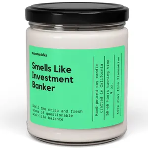 Smells Like Investment Banker Soy Wax Candle - Eco-Friendly Vegan Formula, 50-60 Hours Burn Time, Reusable Glass Jar, 9 Scent Options, Made in USA