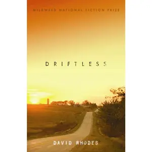 USED-Driftless by Rhodes, David (Paperback)