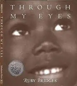 USED-Through My Eyes by Ruby Bridges (Paperback)