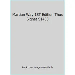 USED Book - Martian Way 1ST Edition Thus Signet S1433 by Asimov, Isaac (Mass Market Paperback)