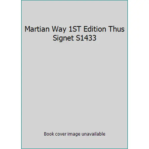 USED Book - Martian Way 1ST Edition Thus Signet S1433 by Asimov, Isaac (Mass Market Paperback)