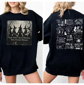 They Didn't Burn Witches Shirt, Feminism Halloween Shirt, Women's Rights Empowerment, Feminist Witch Tee 2025