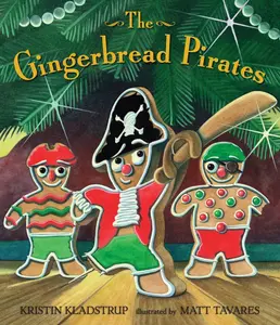 USED-The Gingerbread Pirates by Kladstrup, Kristin (Hardcover)