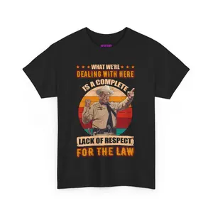 Lack of Respect For The Law Sheriff Buford T Justice Smokey & The Bandit 80's Retro Cotton T-Shirt