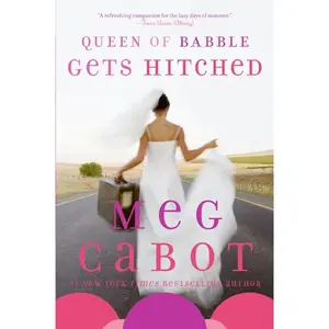 Queen of Babble Gets Hitched (Queen of Babble: Volume Number 3) by Meg Cabot [Paperback Book]