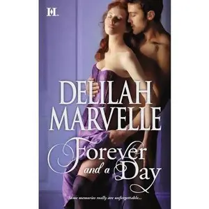 USED-Forever and a Day by Marvelle, Delilah (Mass Market Paperback)