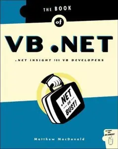USED-The Book of VB .NET: .NET Insight for VB Developers by Matthew MacDonald (Paperback)