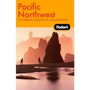 USED-Fodor's Pacific Northwest, 17th Edition (Travel Guide) by Fodor's (Paperback)