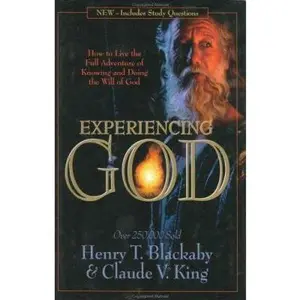 USED-Experiencing God: How to Live the Full Adventure of Knowing and Doing the Will of God by Henry T. Blackaby (Hardcover)