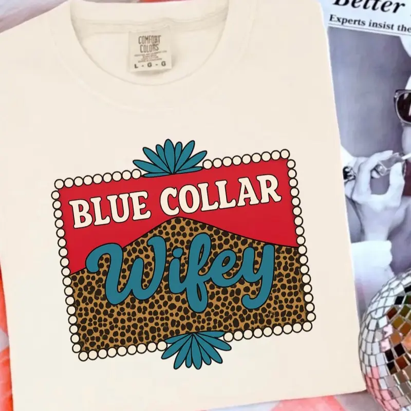 Blue Collar Wifey