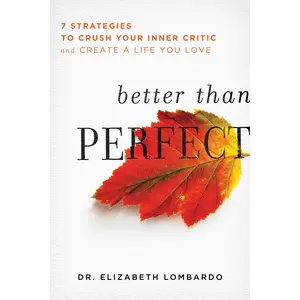 Better than Perfect by Elizabeth Lombardo [Paperback Book]