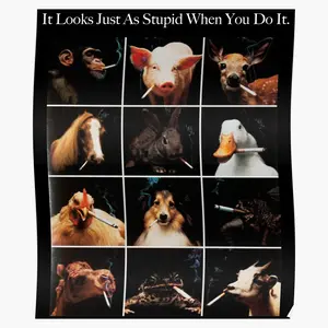 It Looks Just As Stupid When You Do It - Animals Smoking Tobacco Control Campaign - Anti-Smoking Poster - Humorous and Impactful Anti-Smoking Print