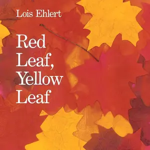 Red Leaf, Yellow Leaf: A Bold Watercolor Collage About Trees, Roots, and Nature for Kids (Ages 4-8) Paperback – Picture Book, June 13, 2023