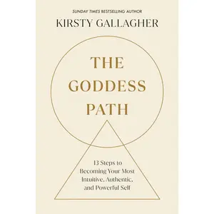 USED Book - The Goddess Path: 13 Steps to Becoming Your Most Intuitive, Authentic, and Powerful Self by Gallagher, Kirsty (Paperback) - english