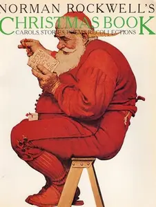 USED-Norman Rockwell's Christmas Book : Carols, Stories, Poems, Recollections by Norman Rockwell (Paperback)