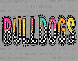Bulldogs Colorful Mascot Checkered Ready to Press Transfer Direct to Film DTF Transfers