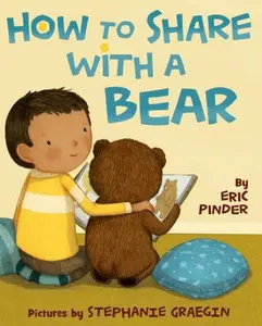 USED Book - How to Share with a Bear by Pinder, Eric (Hardcover) - english