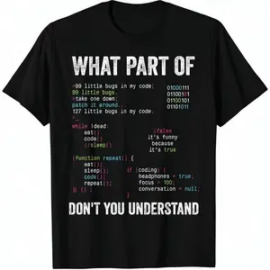 100% Cotton What Part Of Don't You Understand Computer Science Lovers T-Shirt