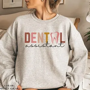 Dental Assistant T Shirt, Cute Dental Assistant Sweatshirt, Dentist Crewneck, Dental Student Graduation Graphic Tee, Assistant Appreciation Gift Top