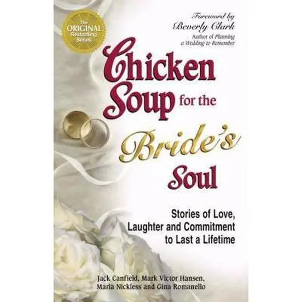USED Book - Chicken Soup for the Bride's Soul: Stories of Love, Laughter and Commitment to Last a Lifetime by Canfield, Jack (Paperback) - english