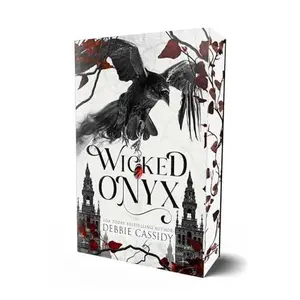 Wicked Onyx (Special Edition): A Dark Academia Romantasy -- Debbie Cassidy - Paperback