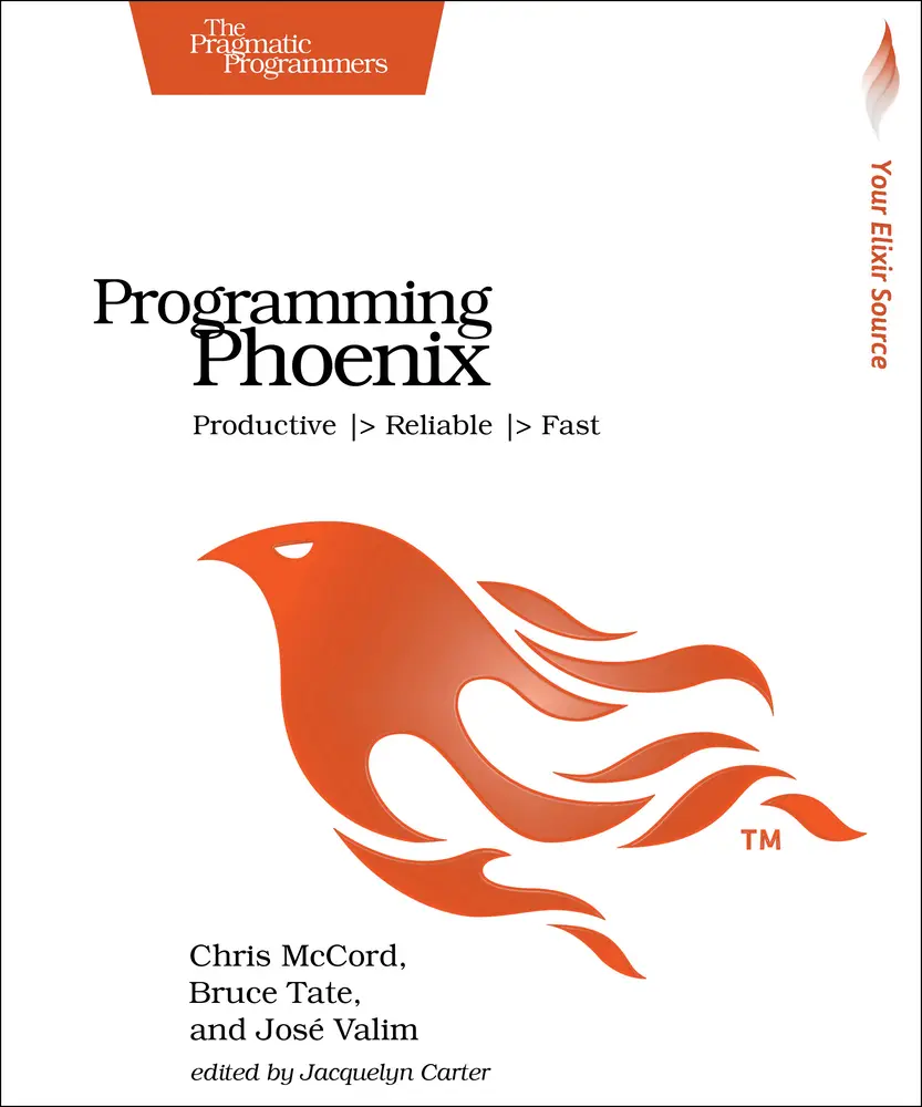 USED Book - Programming Phoenix: Productive > Reliable > Fast by McCord, Chris (Paperback) - english