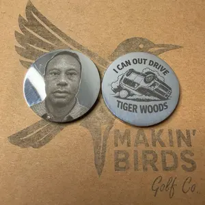 Makin' Birds Golf Co. Tiger Mugshot ball marker - I Can Out Drive Tiger Woods - Collectible Golf Merchandise